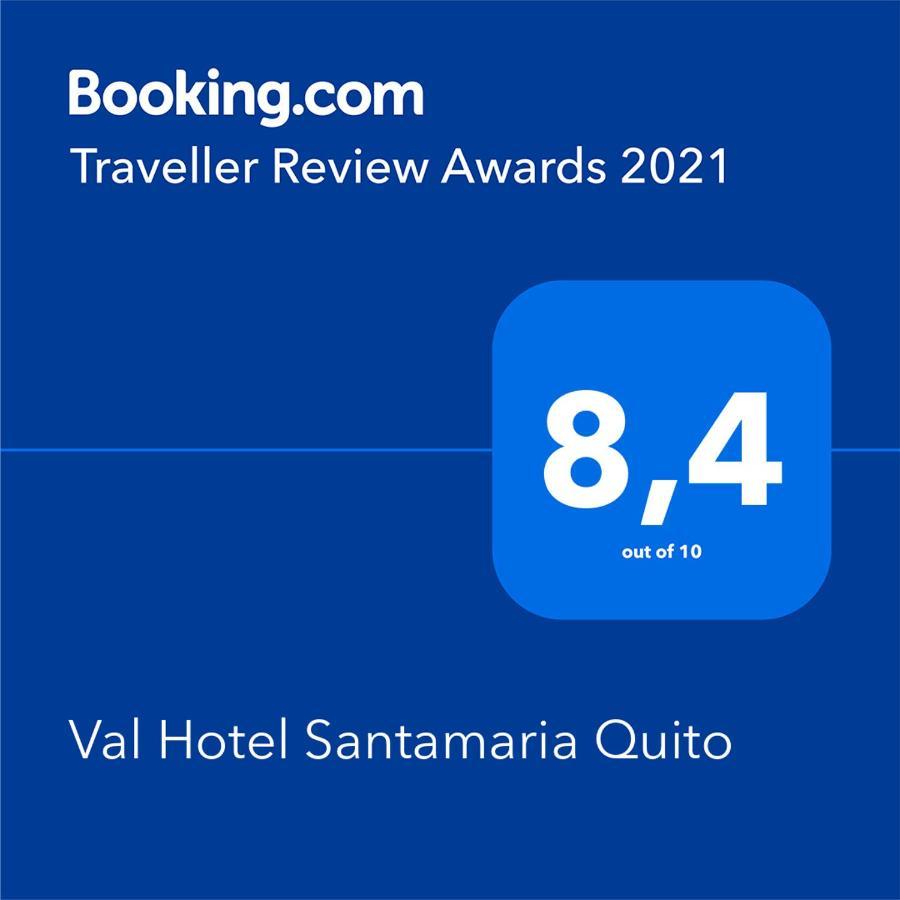 Val Hotel Santamaria Quito Bagian luar foto